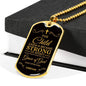I'm Strong Because Of God'S Grace Necklace Stainless Steel or 18k Gold Dog Tag 24" Chain-Express Your Love Gifts