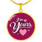 I'm Yours Circle Necklace Stainless Steel or 18k Gold 18-22"-Express Your Love Gifts