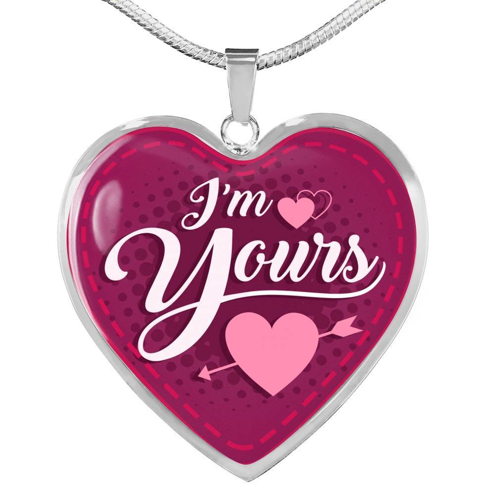 I'm Yours Necklace Stainless Steel or 18k Gold Heart Pendant 18-22"-Express Your Love Gifts