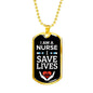 I Save Lives Nurse Necklace Stainless Steel or 18k Gold Dog Tag 24" Chain-Express Your Love Gifts