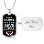 I Save Lives Nurse Necklace Stainless Steel or 18k Gold Dog Tag 24" Chain-Express Your Love Gifts