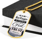 I Trust God Who Is My Refuge And Fortress Necklace Stainless Steel or 18k Gold Dog Tag 24" Chain-Express Your Love Gifts