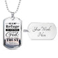 I Trust God Who Is My Refuge And Fortress Necklace Stainless Steel or 18k Gold Dog Tag 24" Chain-Express Your Love Gifts