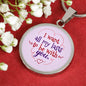 I Want All My Lasts To Be With You Circle Necklace Stainless Steel or 18k Gold 18-22" - Express Your Love Gifts