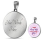 I Want All My Lasts To Be With You Circle Necklace Stainless Steel or 18k Gold 18-22" - Express Your Love Gifts