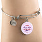 I Want All My Lasts To Be With You Stainless Steel or 18k Gold Circle Bangle Bracelet - Express Your Love Gifts