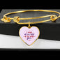 I Want All My Lasts To Be With You Stainless Steel or 18k Gold Heart Bangle Bracelet - Express Your Love Gifts