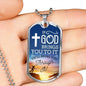 If God Brings You To It Necklace Stainless Steel or 18k Gold Dog Tag 24" Chain-Express Your Love Gifts