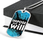 Impose Your Will Necklace Stainless Steel or 18k Gold Dog Tag 24" Chain-Express Your Love Gifts