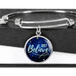 Inspirational Message Just Believe Circle Bangle Bracelet Stainless Steel or 18k Gold" - Express Your Love Gifts