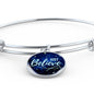 Inspirational Message Just Believe Circle Bangle Bracelet Stainless Steel or 18k Gold" - Express Your Love Gifts