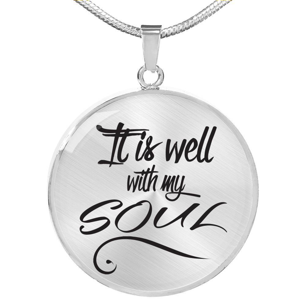 It Is Well With My Soul Plain Circle Necklace Stainless Steel or 18k Gold 18-22"-Express Your Love Gifts