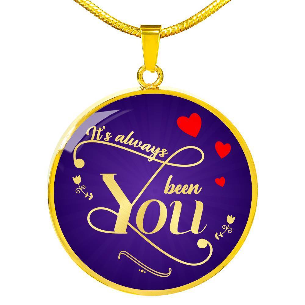 It'S Always Been You Circle Necklace 18k Gold 18-22" - Express Your Love Gifts
