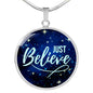 Just Believe Empowering Necklace Stainless Steel or 18k Gold Circle Pendant 18-22" - Express Your Love Gifts