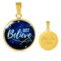 Just Believe Empowering Necklace Stainless Steel or 18k Gold Circle Pendant 18-22" - Express Your Love Gifts