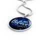 Just Believe Empowering Necklace Stainless Steel or 18k Gold Circle Pendant 18-22" - Express Your Love Gifts