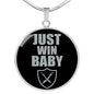Just Win Baby Las Vegas Circle Pendant Football Fan Necklace Stainless Steel or 18k Gold 18-22" - Express Your Love Gifts