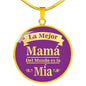 La Mejor Mamá Del Mundo Es La Mía Circle Necklace 18k Gold 18-22"T - Express Your Love Gifts