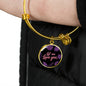 Let Me Love You Circle Bangle Stainless Steel or 18k Gold - Express Your Love Gifts