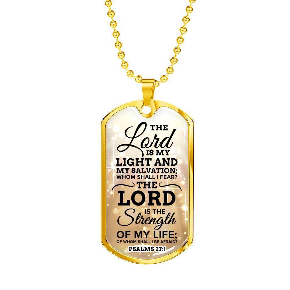 Lord Is My Strength Psalm 27:1 Necklace Stainless Steel or 18k Gold Dog Tag 24" Chain-Express Your Love Gifts