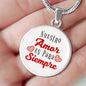 Love Message Nuestro Amor Es Para Siempre Circle Necklace Stainless Steel or 18k Gold 18-22" - Express Your Love Gifts