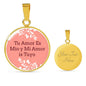 Love Message Tu Amor Es Mio Y Mi Amor Is Tuyo Circle Necklace Stainless Steel or 18k Gold 18-22" - Express Your Love Gifts
