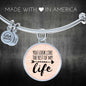 Love Message You Look Like The Rest Of My Life Circle Bangle Bracelet Stainless Steel or 18k Gold" - Express Your Love Gifts
