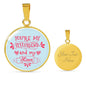 Love Message You'Re My Bestfriend And My Love Circle Necklace Stainless Steel or 18k Gold 18-22" - Express Your Love Gifts