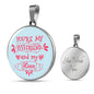 Love Message You'Re My Bestfriend And My Love Circle Necklace Stainless Steel or 18k Gold 18-22" - Express Your Love Gifts
