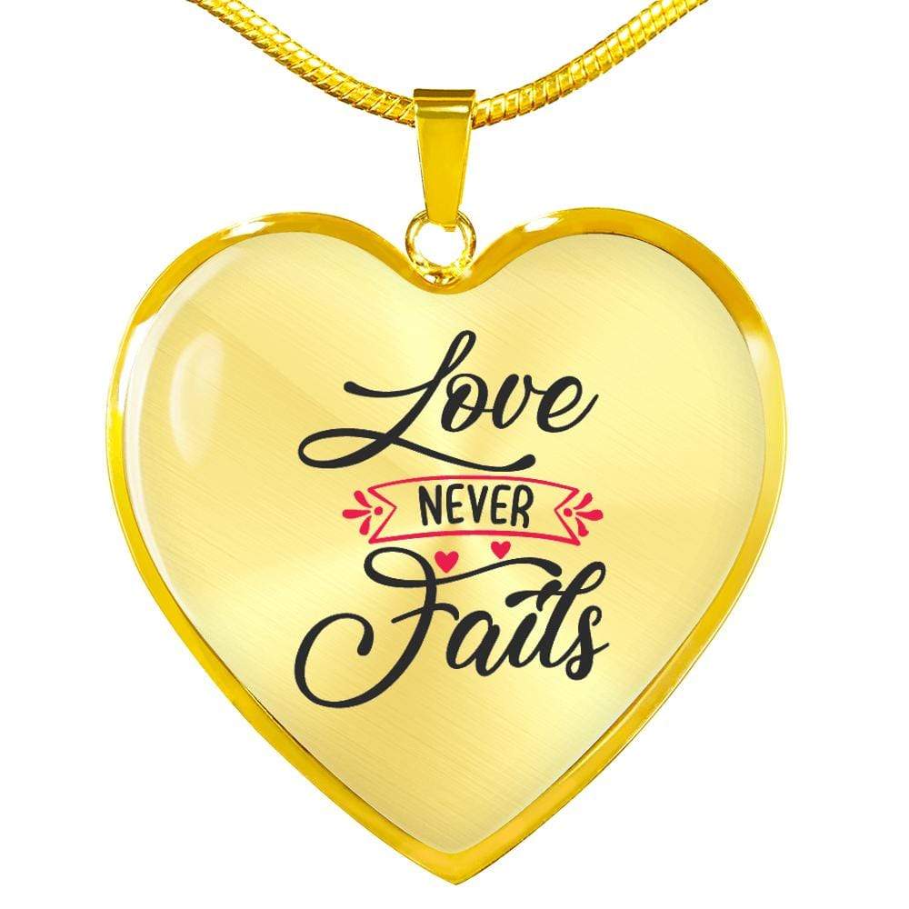 Love Never Fails Necklace Stainless Steel or 18k Gold Heart Pendant 18-22" - Express Your Love Gifts