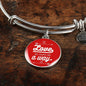 Love Will Always Find A Way Stainless Steel or 18k Gold Circle Bangle Bracelet - Express Your Love Gifts