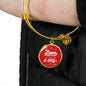 Love Will Always Find A Way Stainless Steel or 18k Gold Circle Bangle Bracelet - Express Your Love Gifts