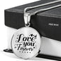 Love You Forever Circle Necklace Stainless Steel or 18k Gold 18-22" - Express Your Love Gifts