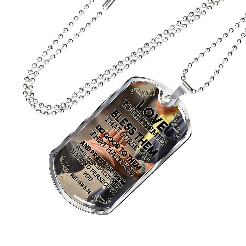 Love Your Enemies And Pray For Everyone Necklace Stainless Steel or 18k Gold Dog Tag 24" Chain-Express Your Love Gifts
