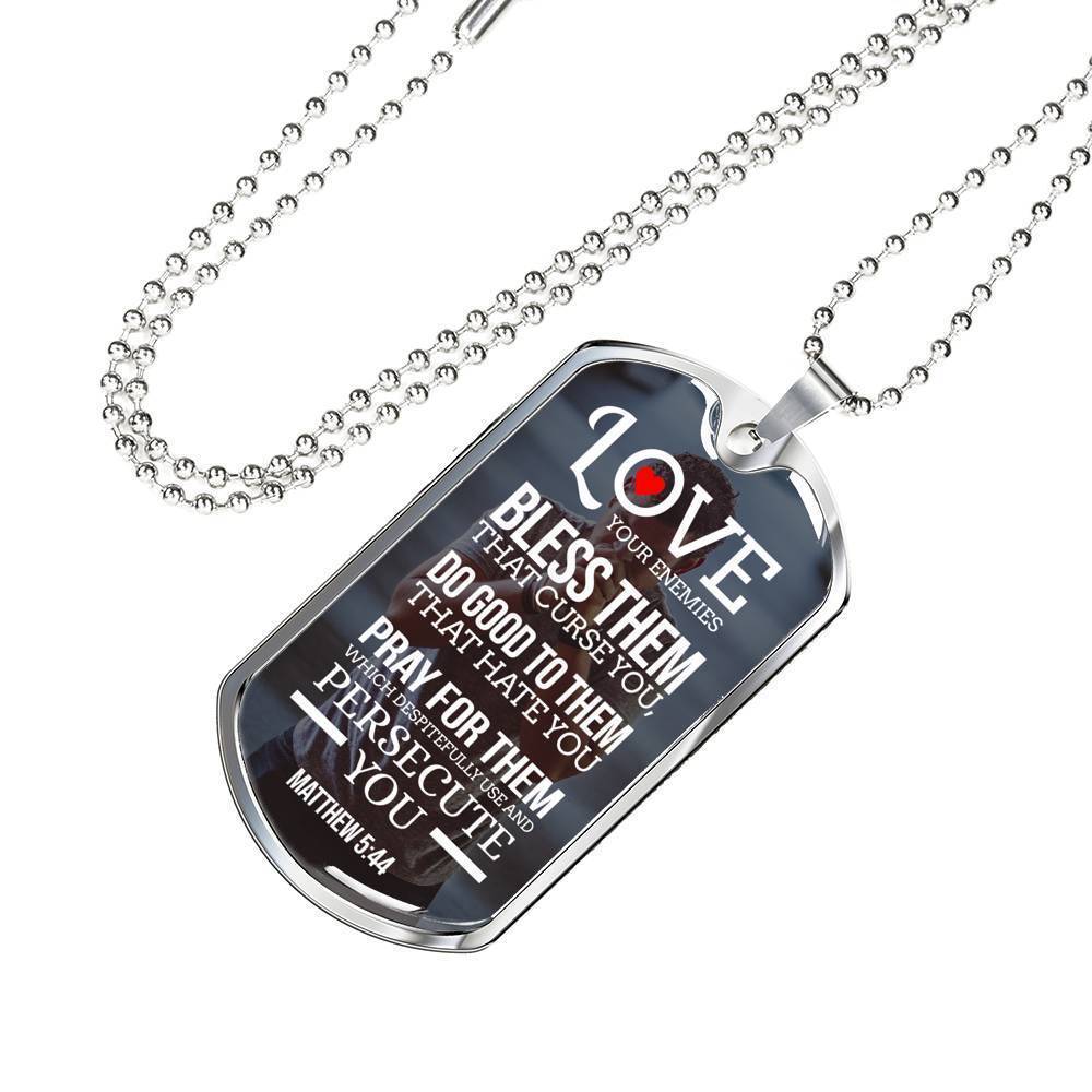 Love Your Enemies And Pray For Everyone White Necklace Stainless Steel or 18k Gold Dog Tag 24" Chain-Express Your Love Gifts