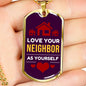 Love Your Neighbor As Yourself Bible Verse Gift Mark Necklace Stainless Steel or 18k Gold Dog Tag 24" Chain-Express Your Love Gifts