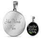 Luck Necklace Gift Circle Pendant Stainless Steel or 18k Gold 18-22" - Express Your Love Gifts