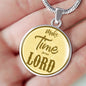 Make Time For Our Lord Circle Necklace Stainless Steel 18-22" - Express Your Love Gifts