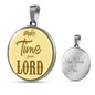 Make Time For Our Lord Circle Necklace Stainless Steel 18-22" - Express Your Love Gifts