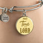 Make Time For Our Lord Stainless Steel or 18k Gold Circle Bangle Bracelet - Express Your Love Gifts