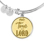Make Time For Our Lord Stainless Steel or 18k Gold Circle Bangle Bracelet - Express Your Love Gifts