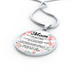 Message To Mom Circle Necklace Stainless Steel or 18k Gold 18-22" - Express Your Love Gifts
