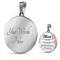 Message To Mom Circle Necklace Stainless Steel or 18k Gold 18-22" - Express Your Love Gifts