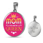 Mom You Are My Queen Circle Necklace Stainless Steel or 18k Gold 18-22"-Express Your Love Gifts