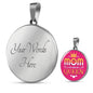 Mom You Are My Queen Circle Necklace Stainless Steel or 18k Gold 18-22"-Express Your Love Gifts