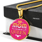 Mom You Are My Queen Circle Necklace Stainless Steel or 18k Gold 18-22"-Express Your Love Gifts