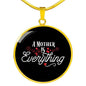 Mother Is Everything Circle Necklace Stainless Steel or 18k Gold 18-22" - Express Your Love Gifts