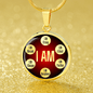 Motivational Necklace I Am Affirmations Circle Pendant Stainless Steel or 18k Gold 18-22" - Express Your Love Gifts