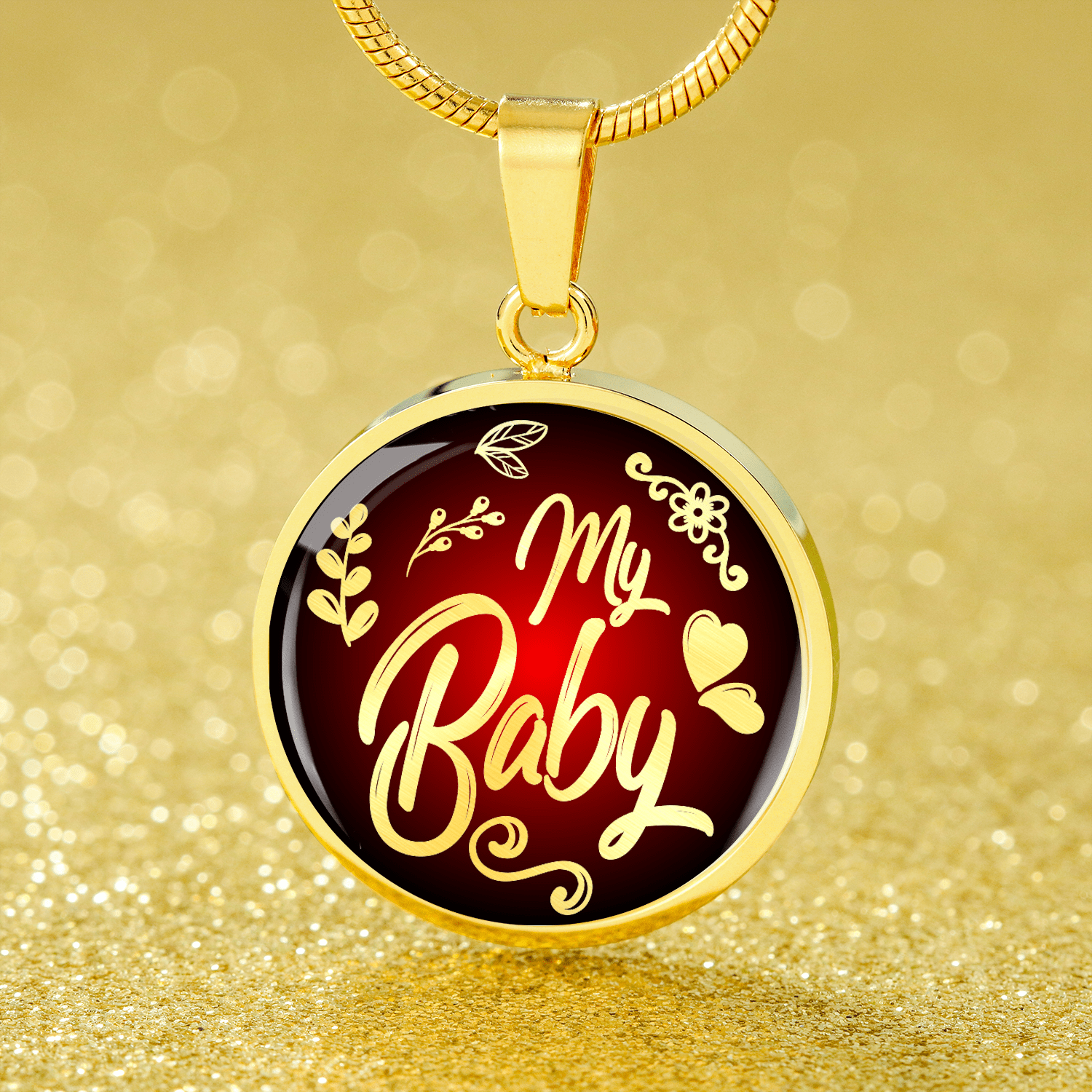 My Baby Love Message Circle Necklace Stainless Steel or 18k Gold 18-22" - Express Your Love Gifts