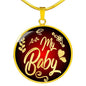 My Baby Love Message Circle Necklace Stainless Steel or 18k Gold 18-22" - Express Your Love Gifts